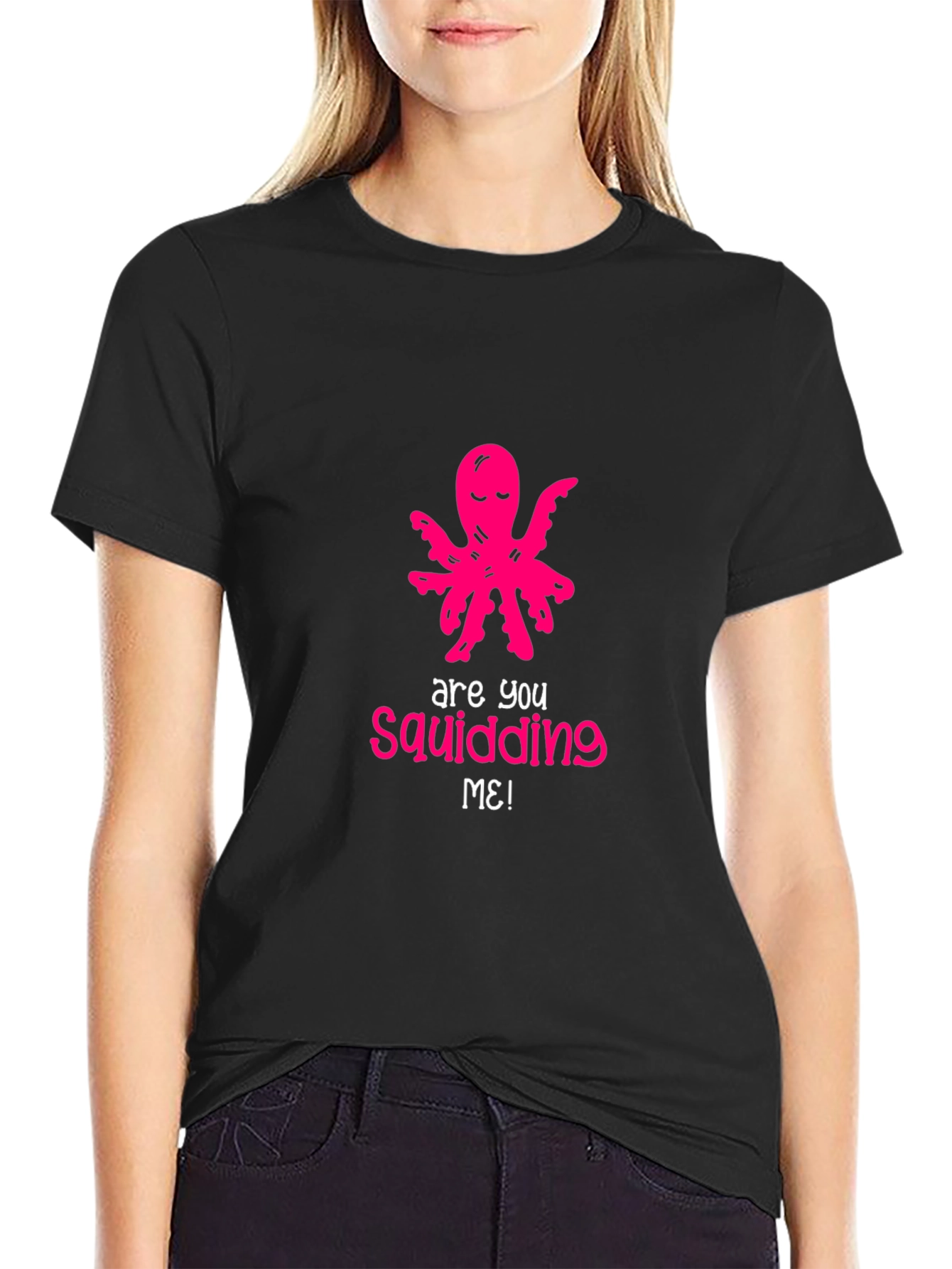Are You Squidding Me? Funny Octopus Graphic Tee