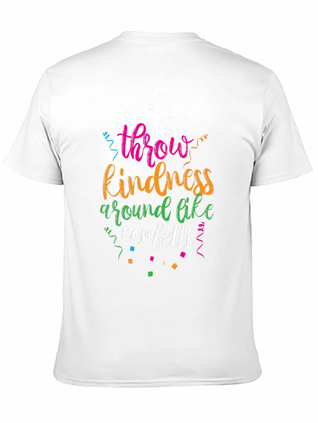 Throw Kindness Around Like Confetti Black T-Shirt