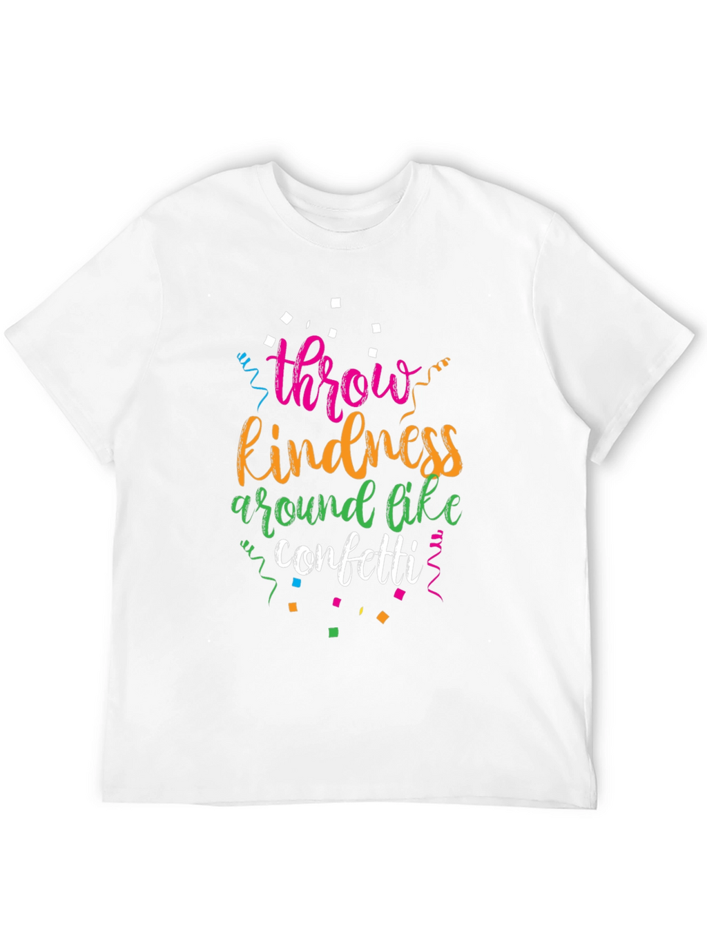 Throw Kindness Around Like Confetti Black T-Shirt