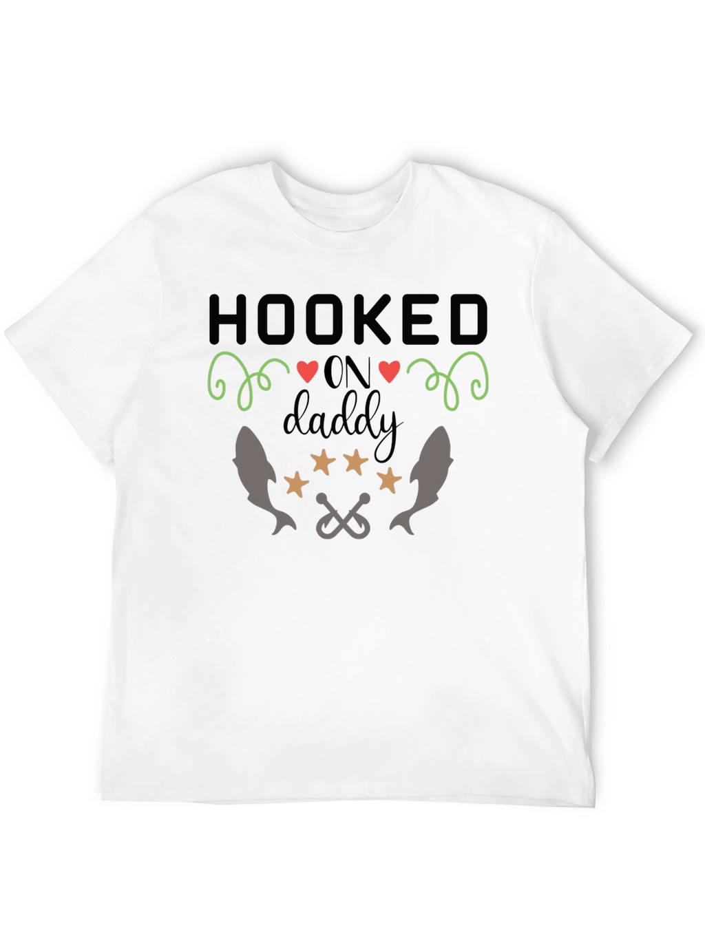 Hooked on Daddy T-Shirt