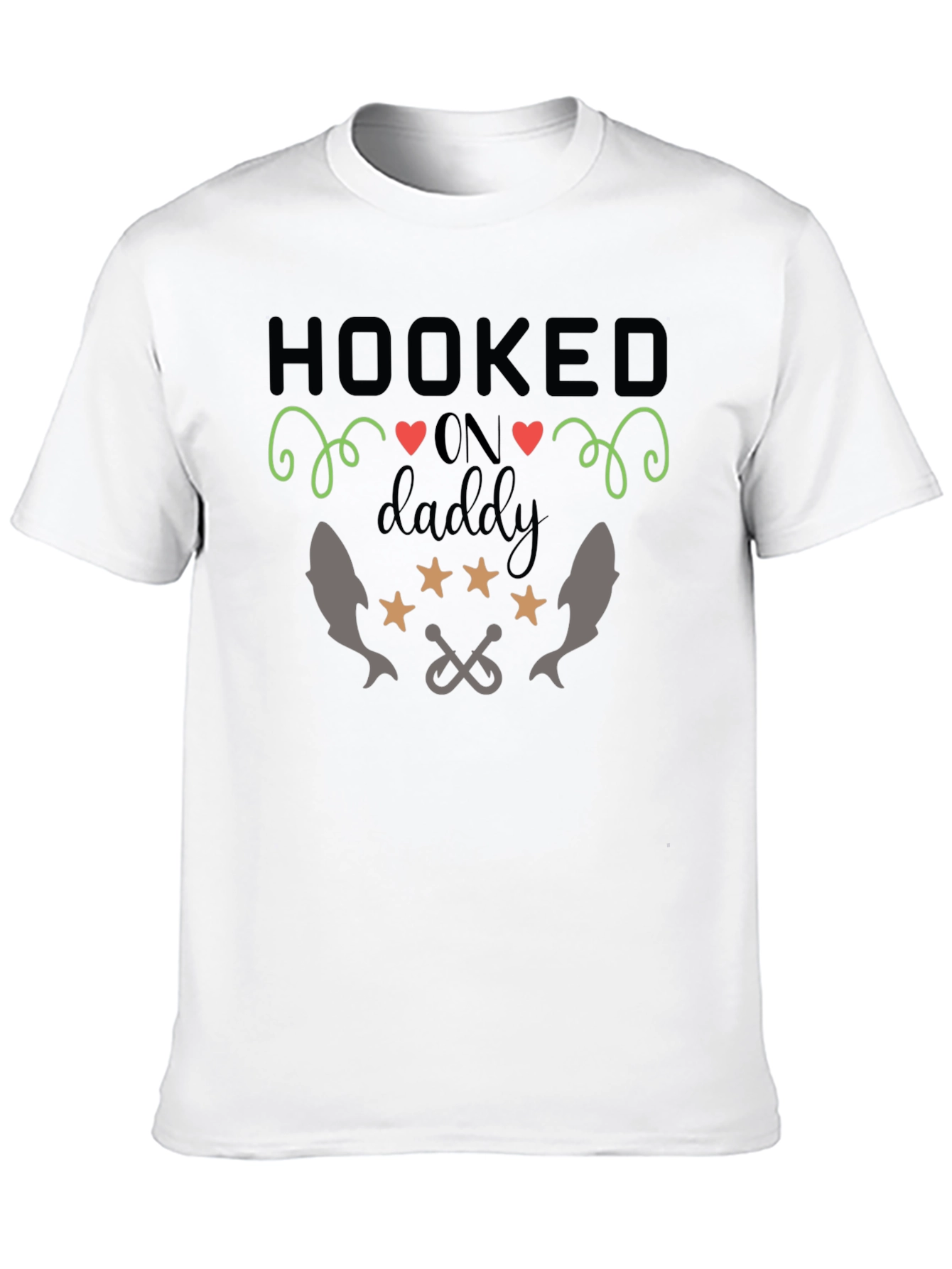 Hooked on Daddy T-Shirt