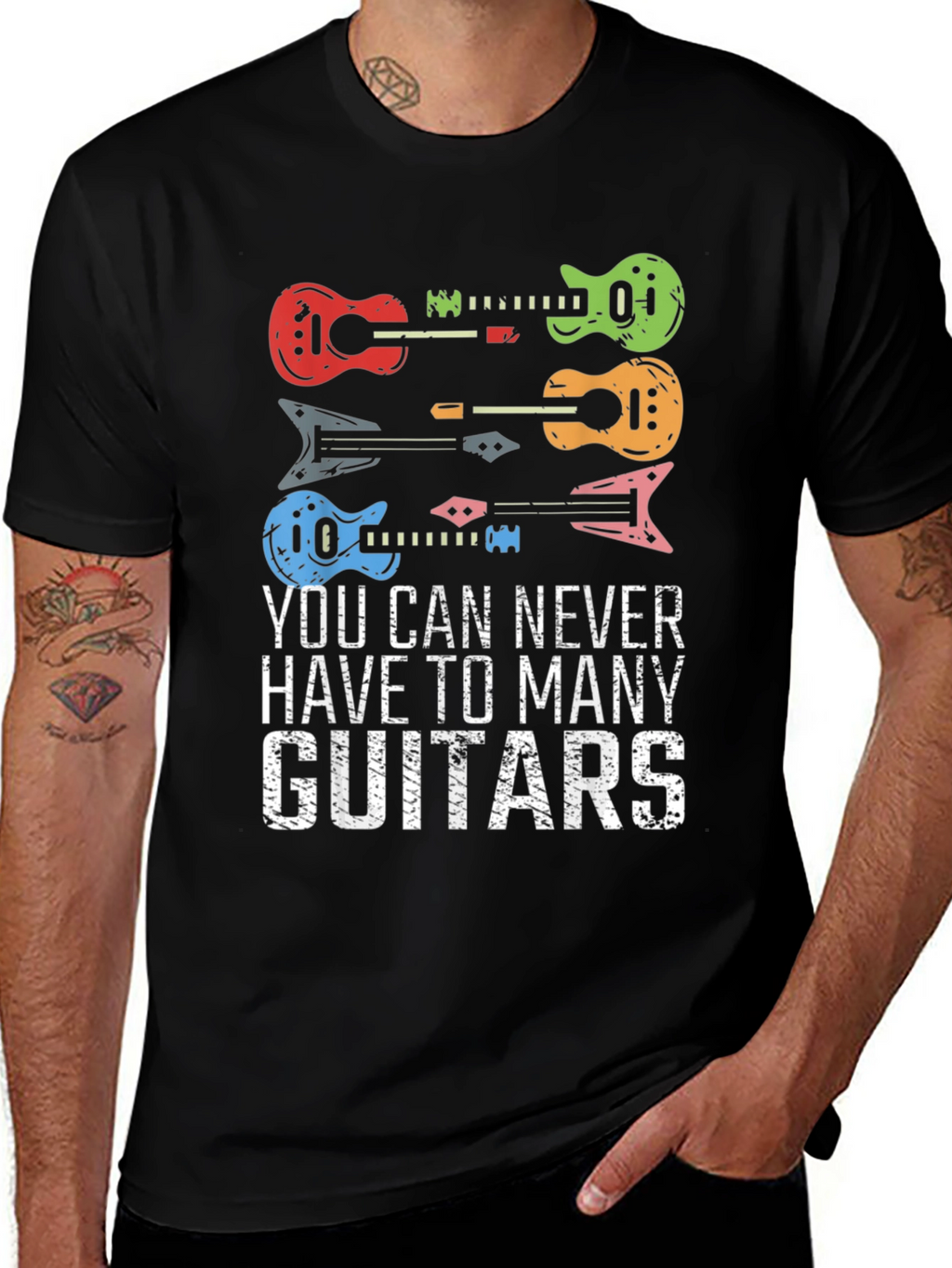 Guitar T-Shirt: Never Have Too Many Guitars