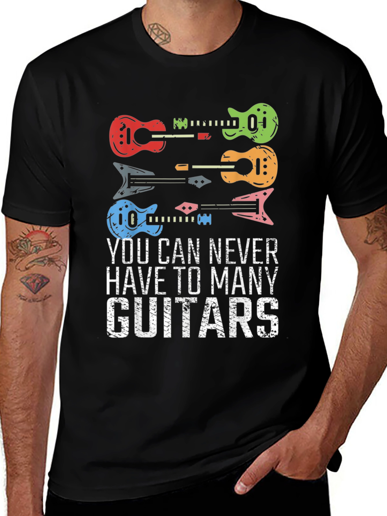 Guitar T-Shirt: Never Have Too Many Guitars