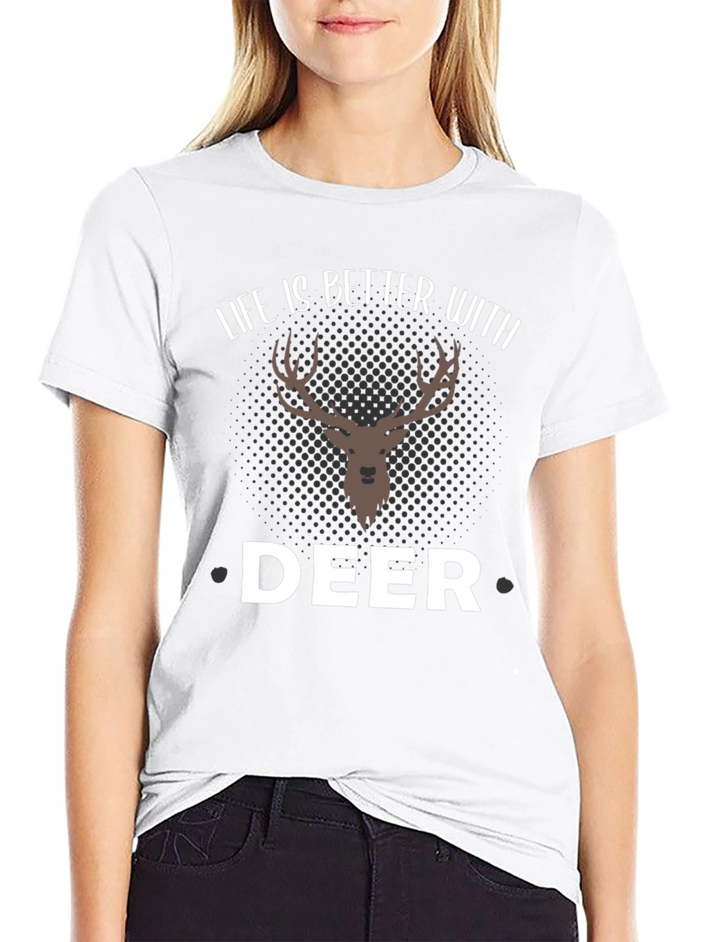Life is Better with Deer T-Shirt - Graphic Tee