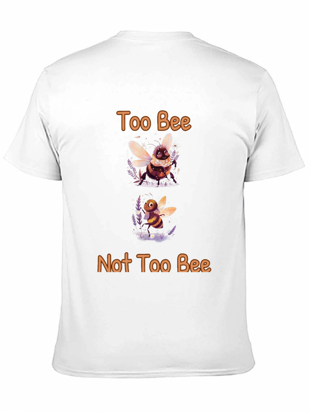 Too Bee or Not Too Bee Black T-Shirt