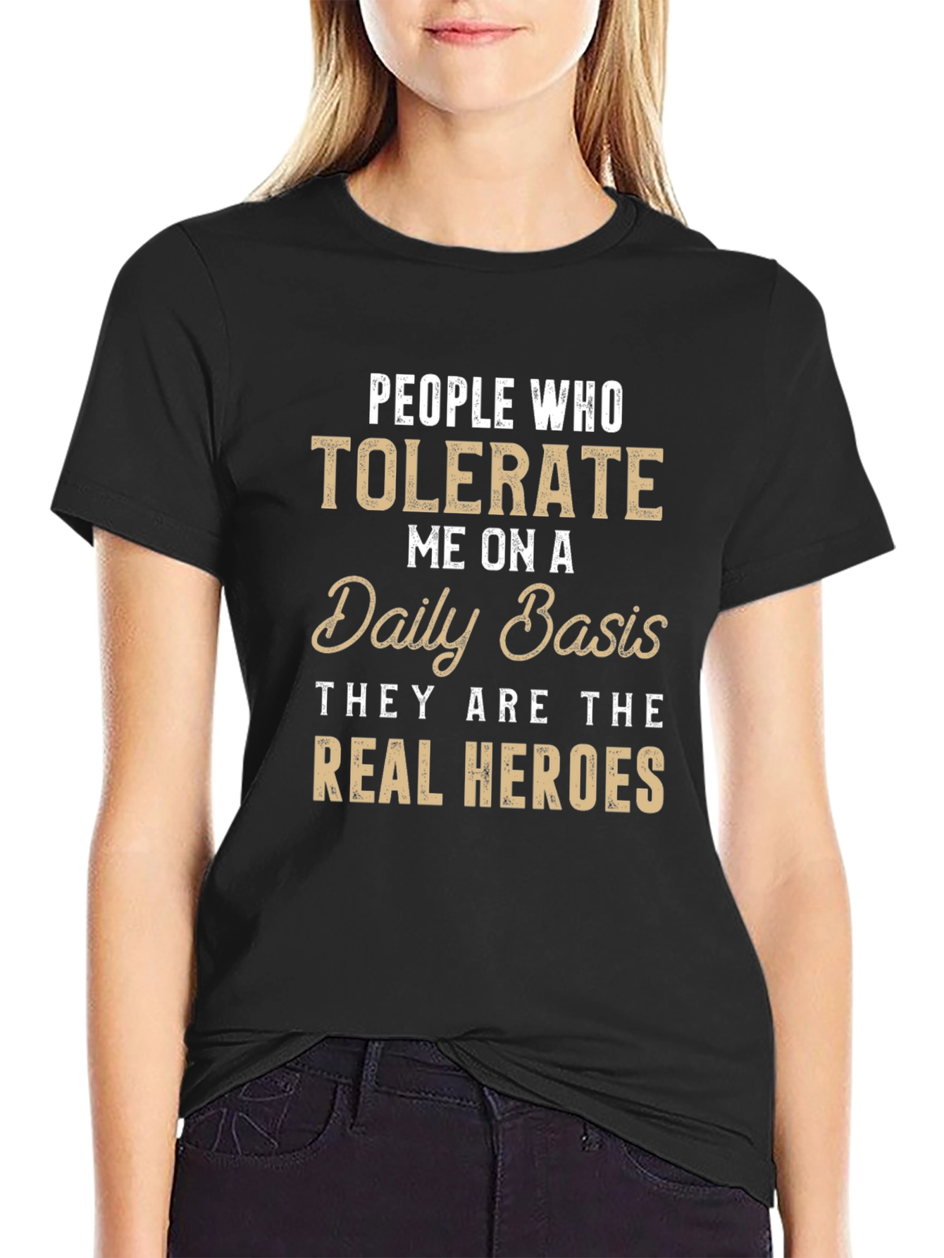 Tolerate Me Daily Funny Graphic Tee