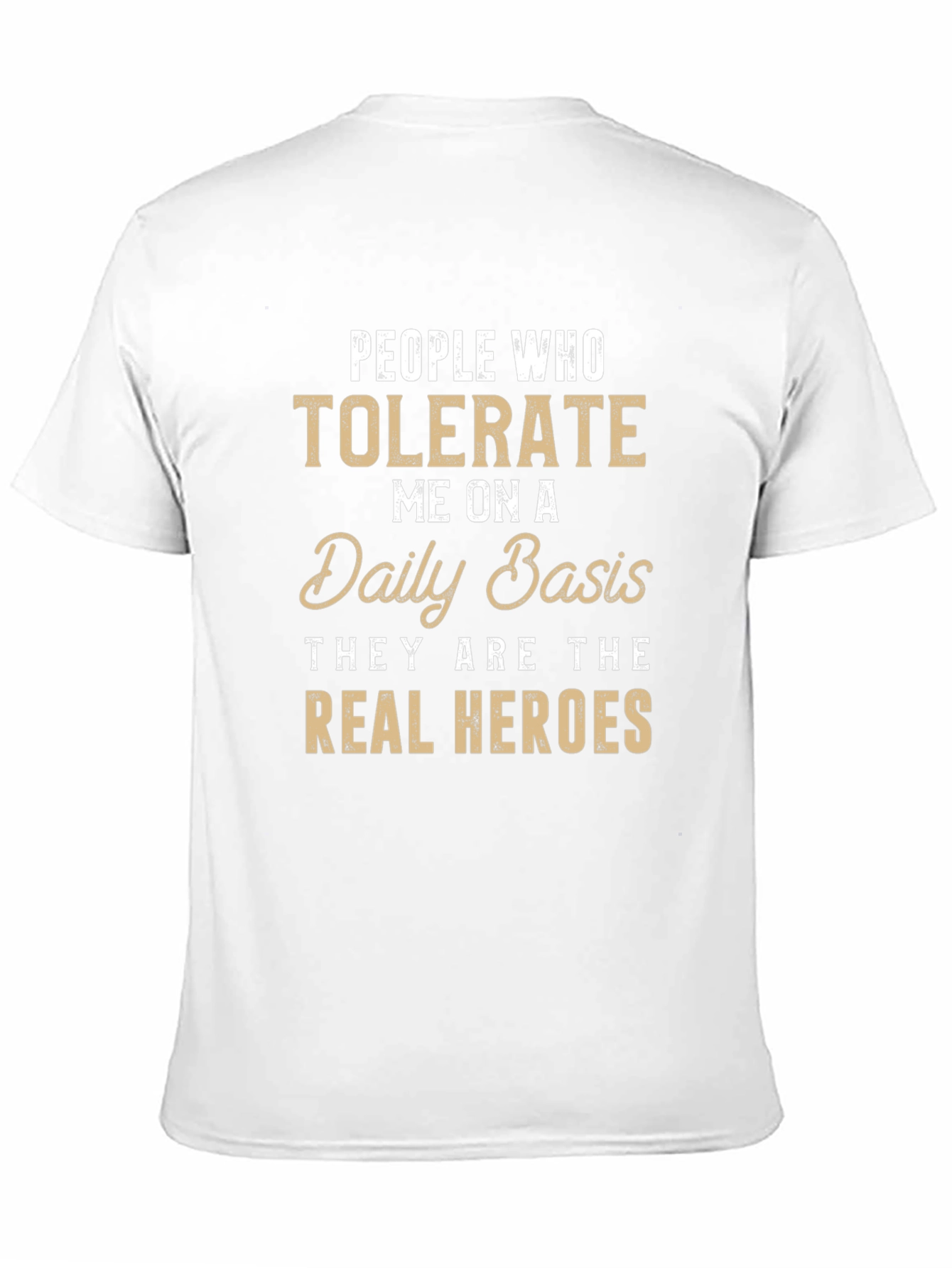 Tolerate Me Daily Funny Graphic Tee