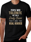 Tolerate Me Daily Funny Graphic Tee