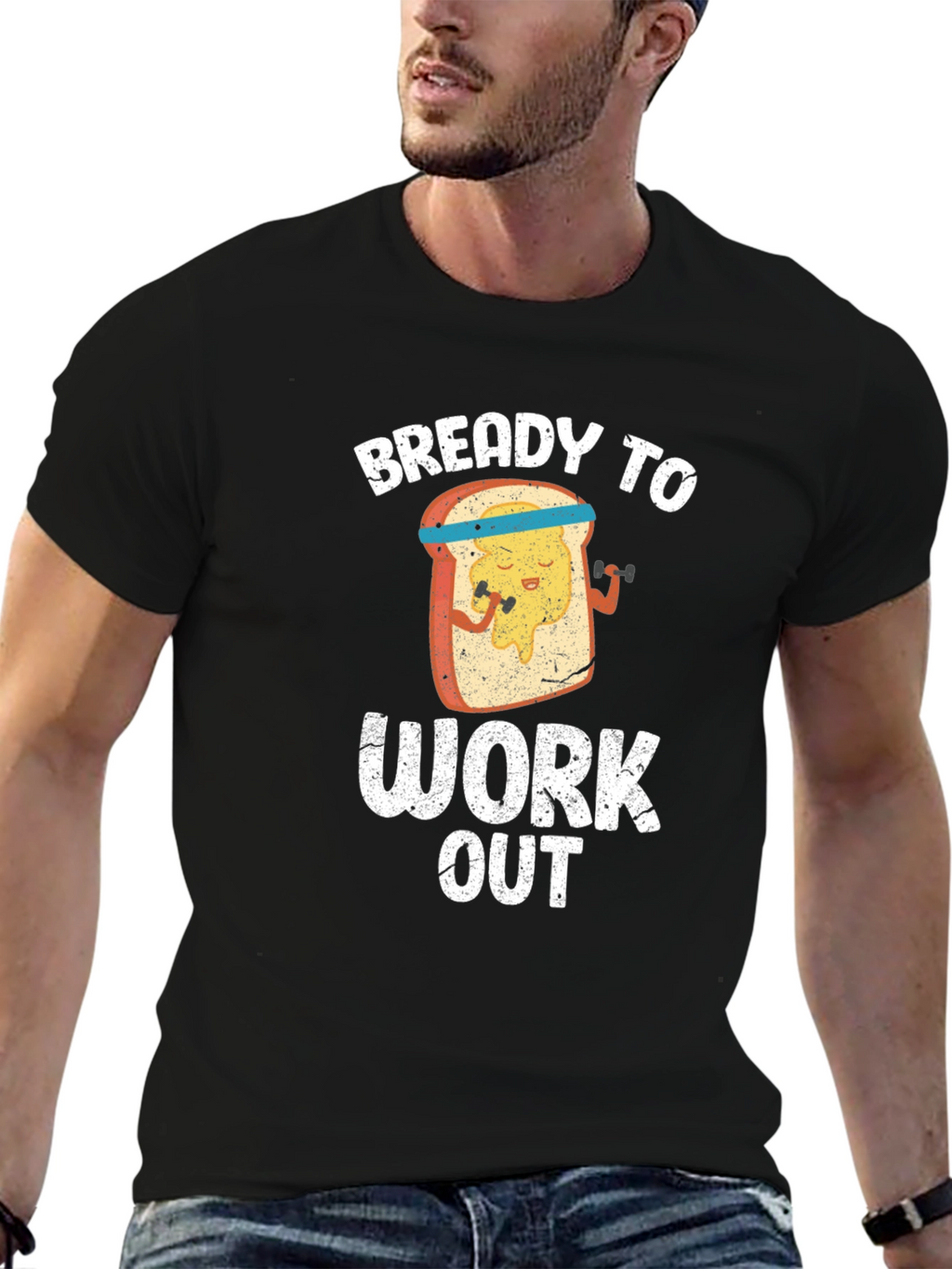 Bready To Work Out T-Shirt