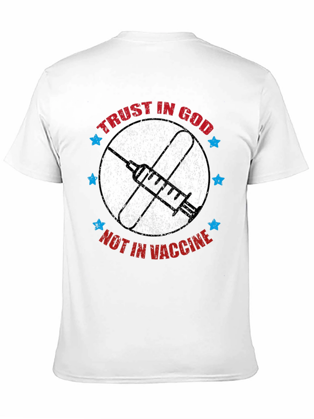 Trust in God T-Shirt - Anti Vaccine Tee