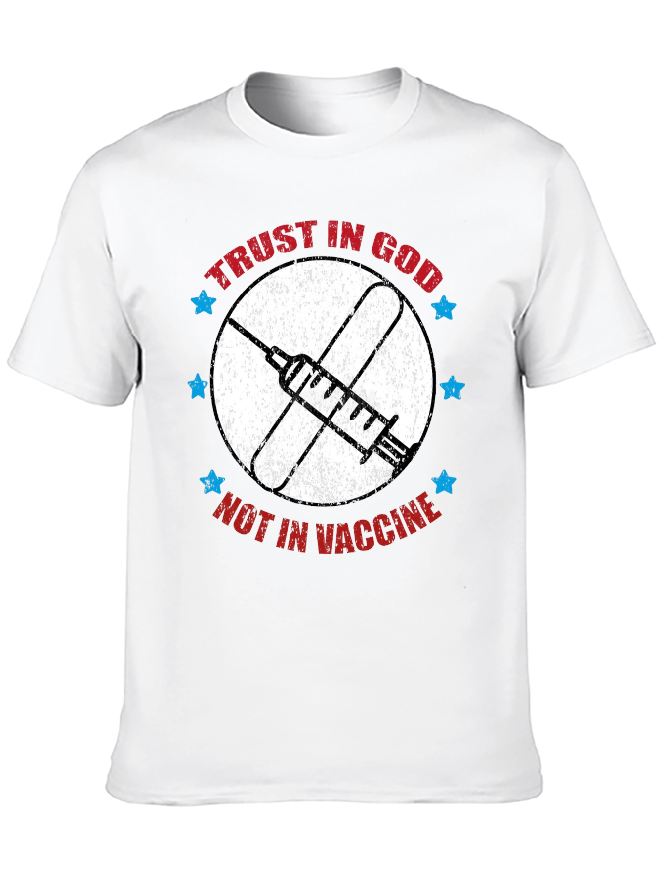 Trust in God T-Shirt - Anti Vaccine Tee