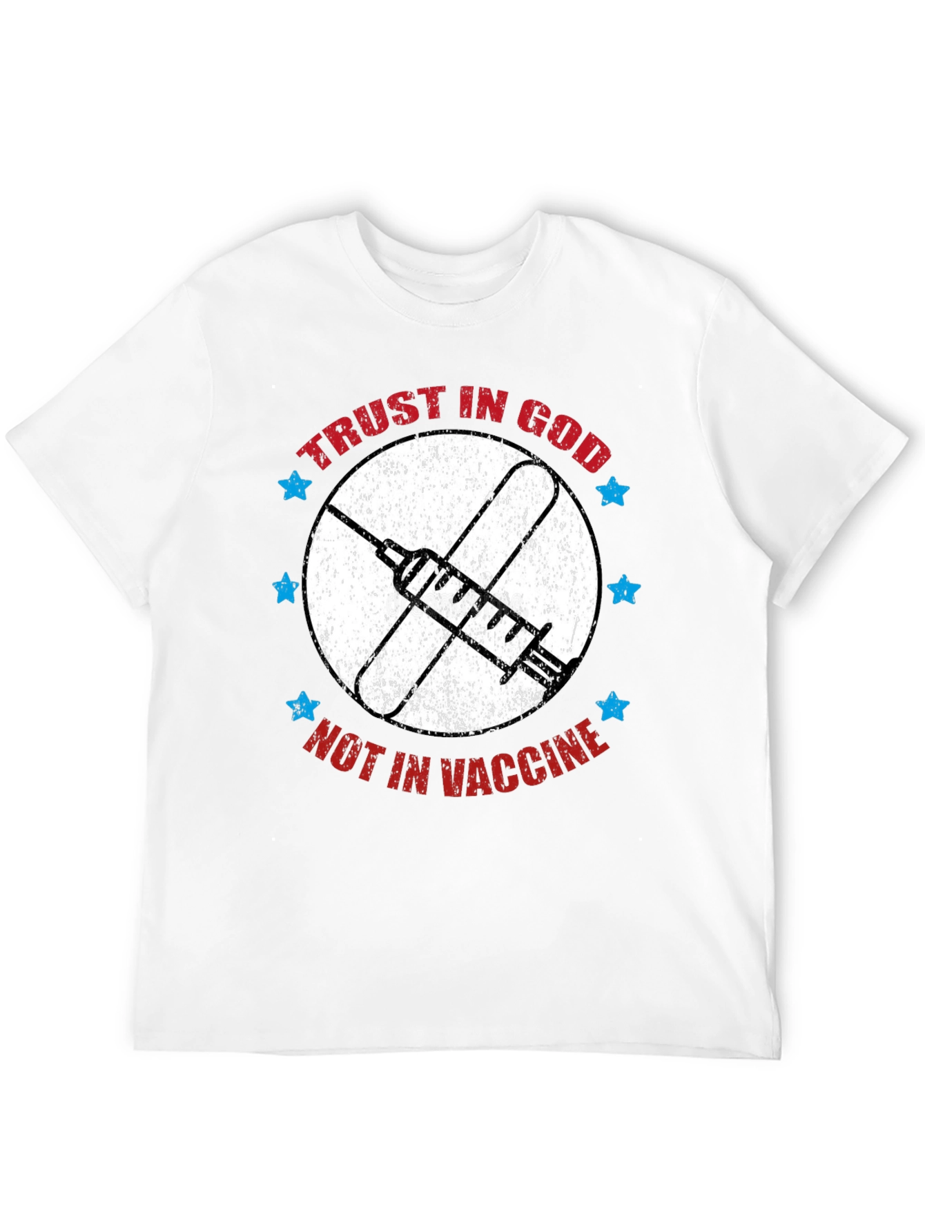 Trust in God T-Shirt - Anti Vaccine Tee
