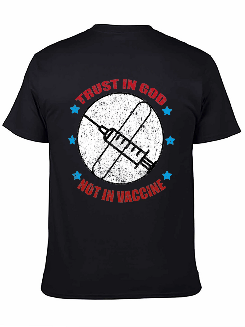 Trust in God T-Shirt - Anti Vaccine Tee