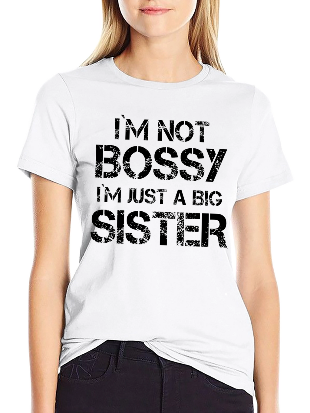 Im Not Bossy Big Sister T-Shirt