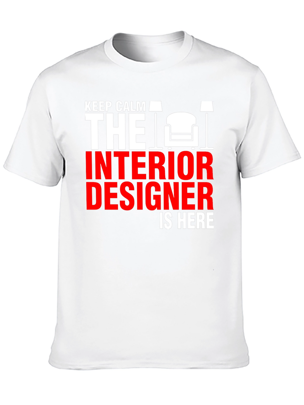 Keep Calm Interior Designer T-Shirt