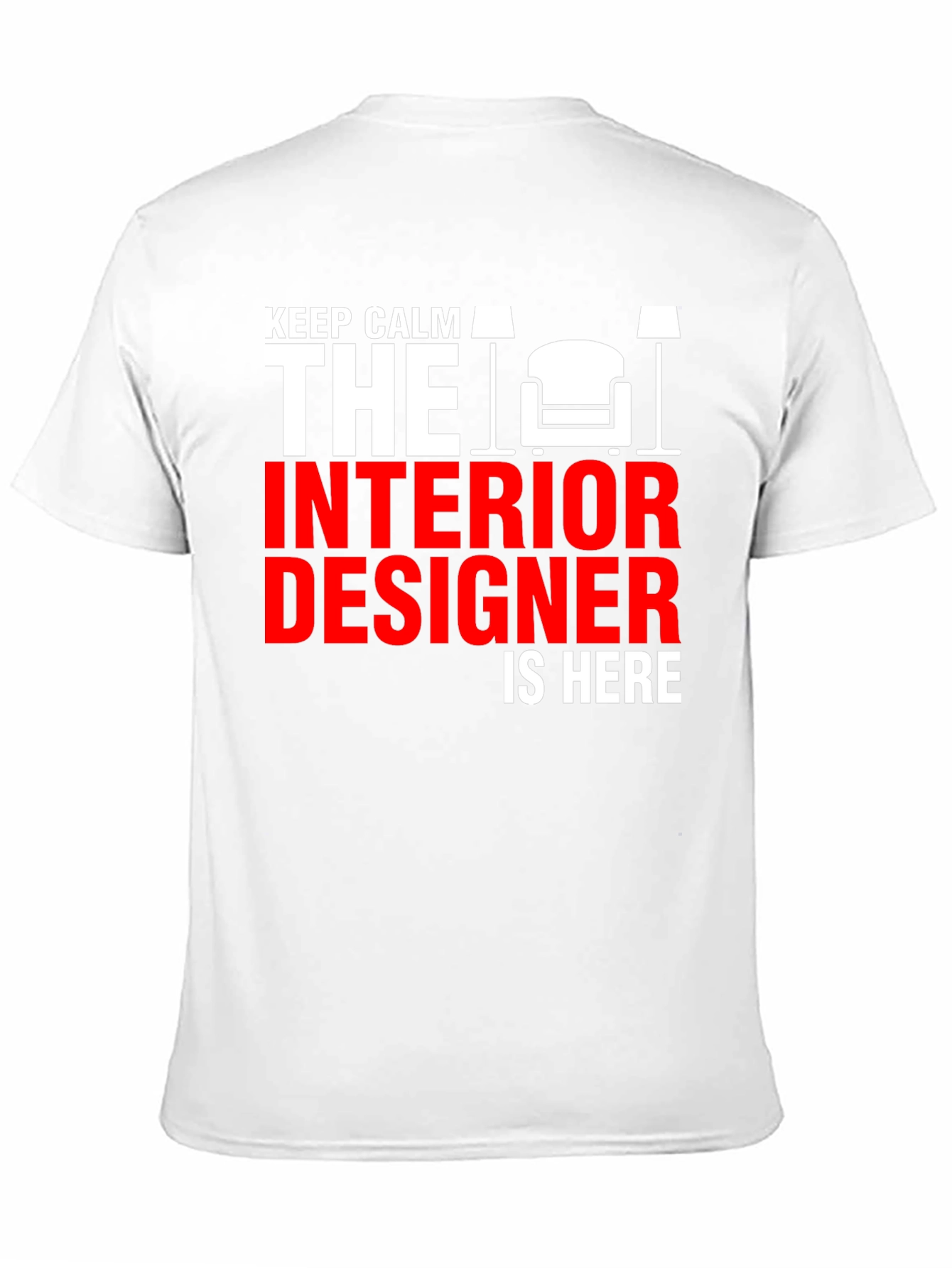 Keep Calm Interior Designer T-Shirt