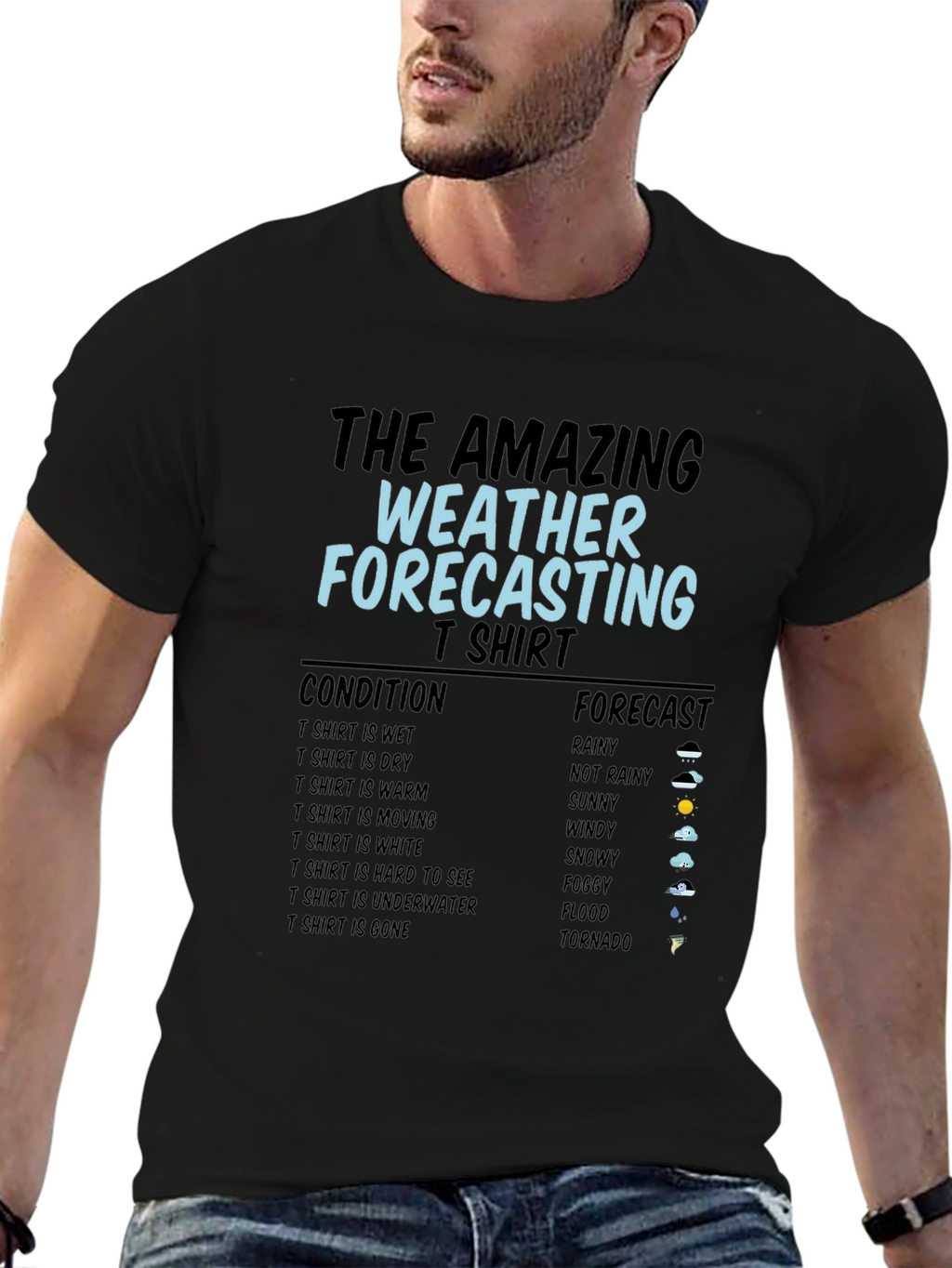 The Amazing Weather Forecasting T-Shirt