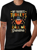 My Favorite Turkeys Call Me Grandma Thanksgiving T-Shirt