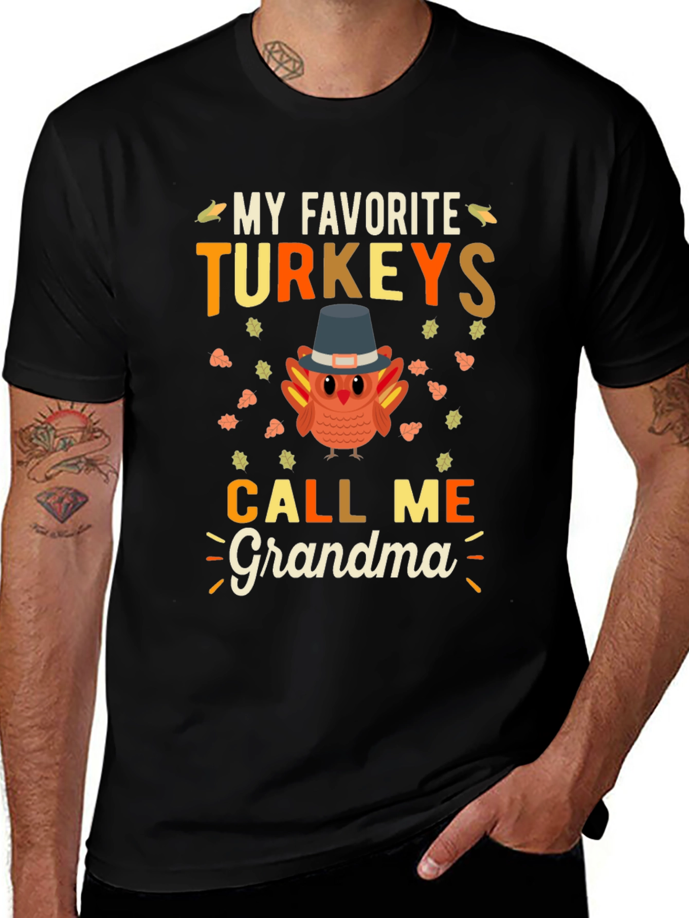 My Favorite Turkeys Call Me Grandma Thanksgiving T-Shirt