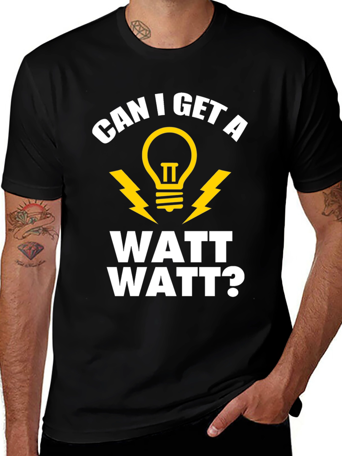 Funny Electrician Humor T-Shirt - Can I Get A Watt Watt?