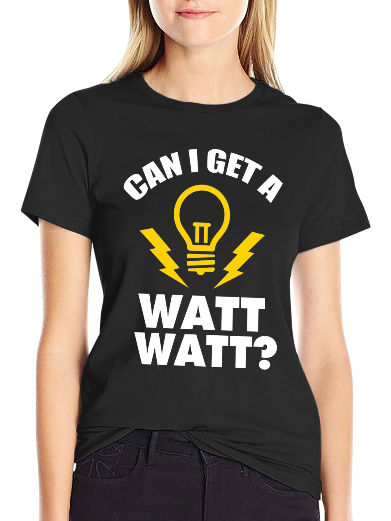 Funny Electrician Humor T-Shirt - Can I Get A Watt Watt?