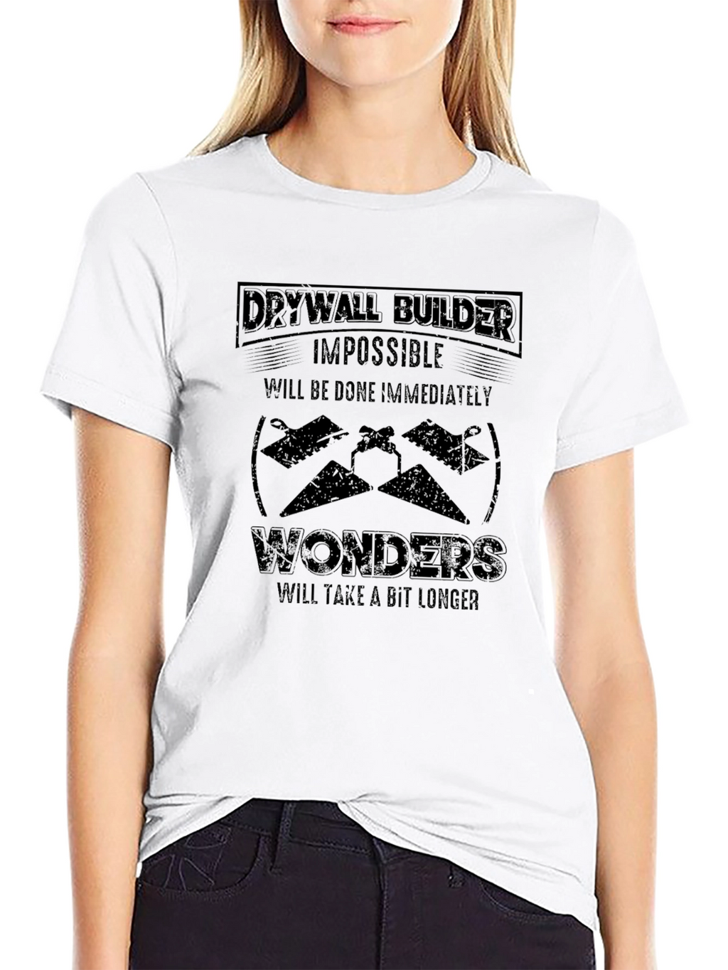 Drywall Builder Funny T-Shirt - Impossible Wonders