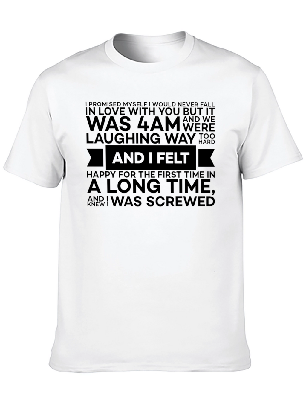 Humorous 4AM Love Confession T-Shirt