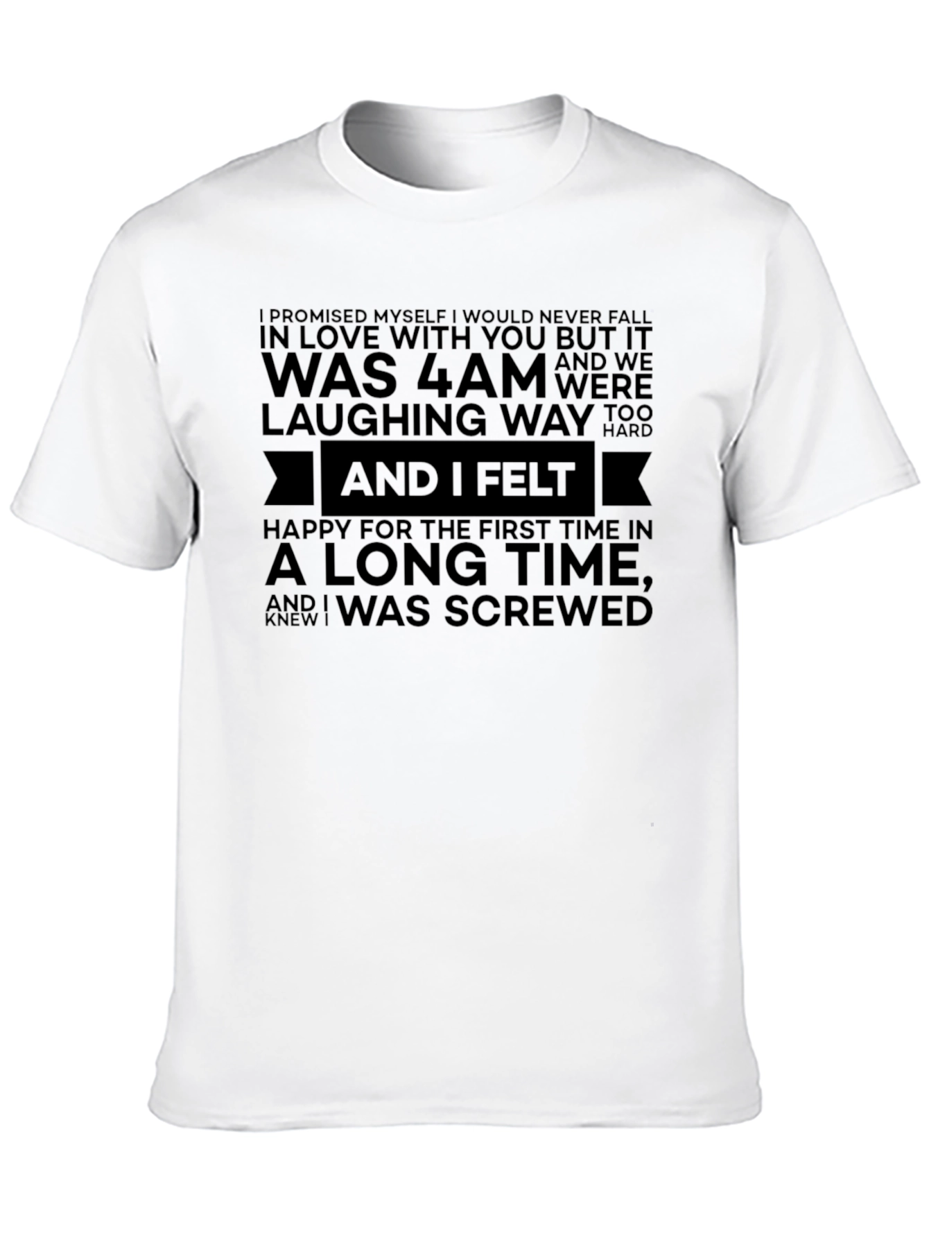 Humorous 4AM Love Confession T-Shirt