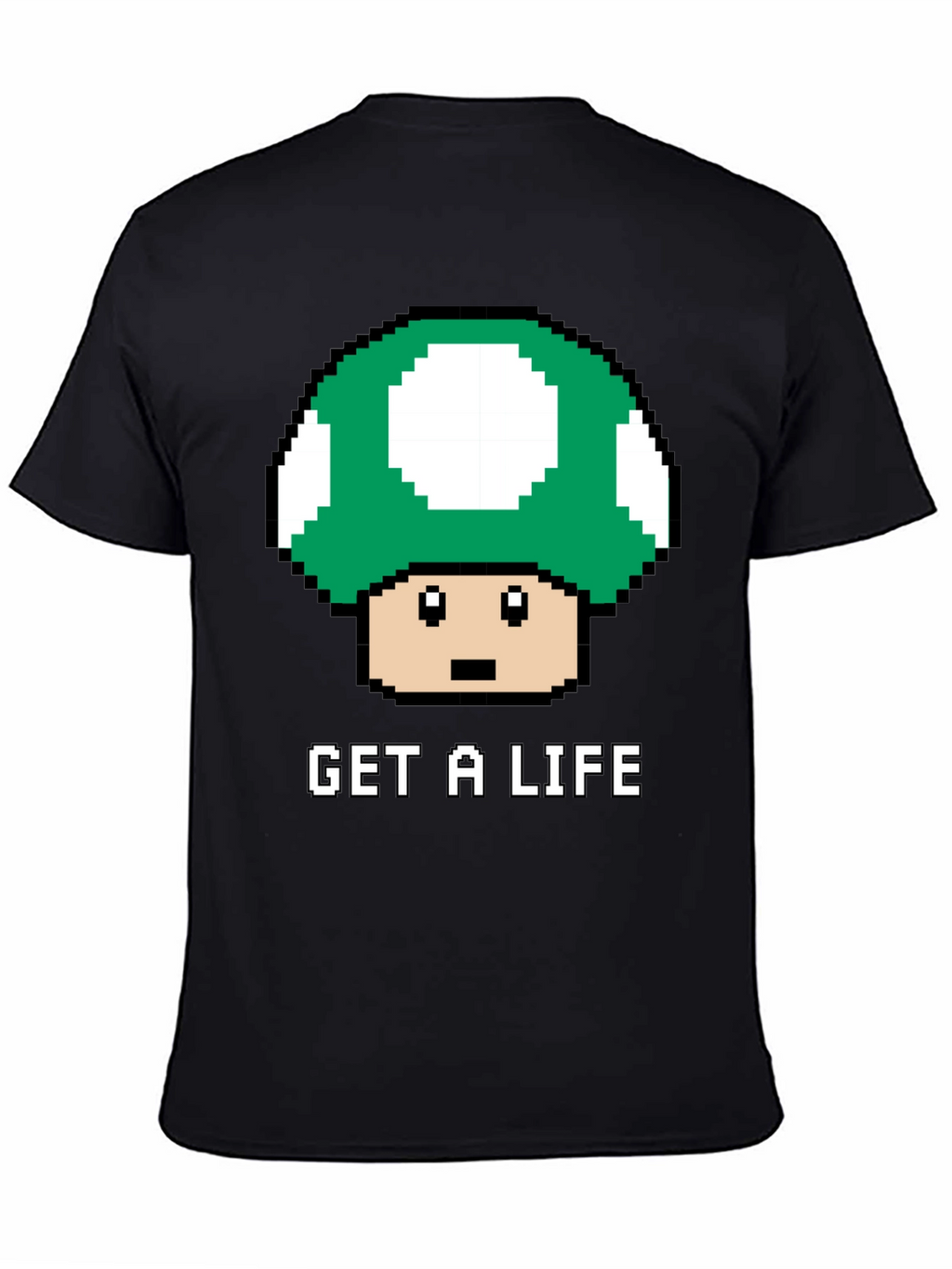Get a Life Mushroom Pixel Art T-Shirt