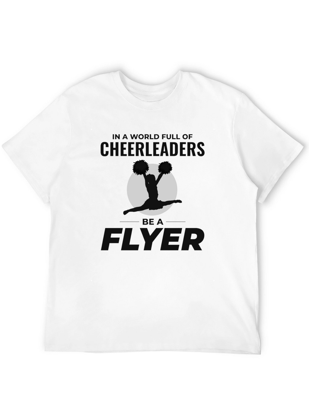 Be a Flyer Graphic T-Shirt