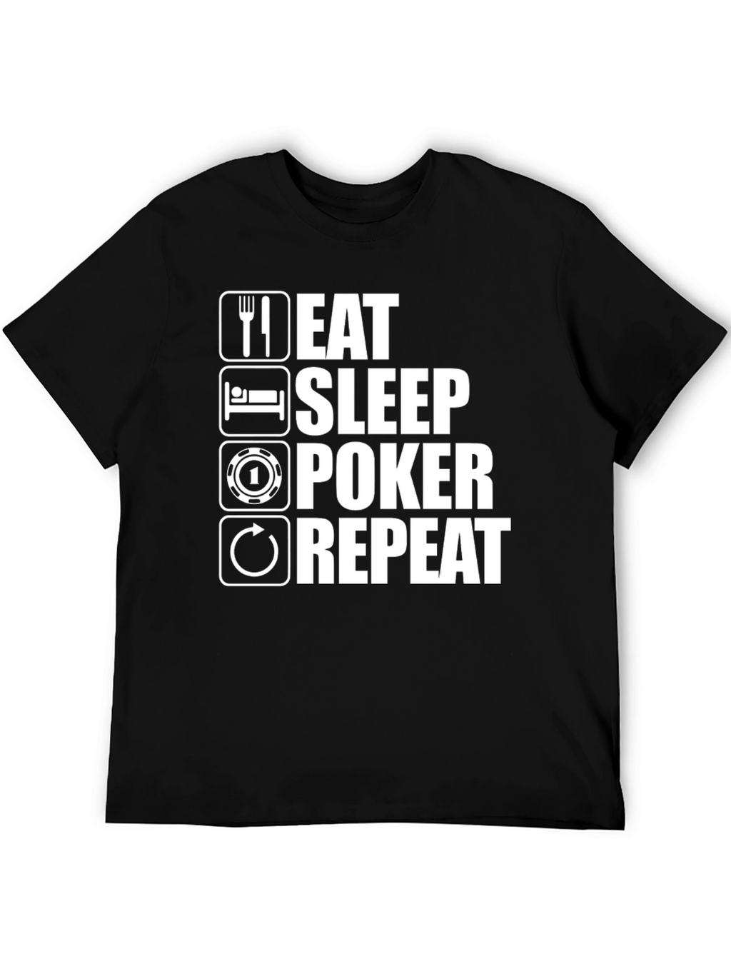 Eat Sleep Poker Repeat Graphic T-Shirt