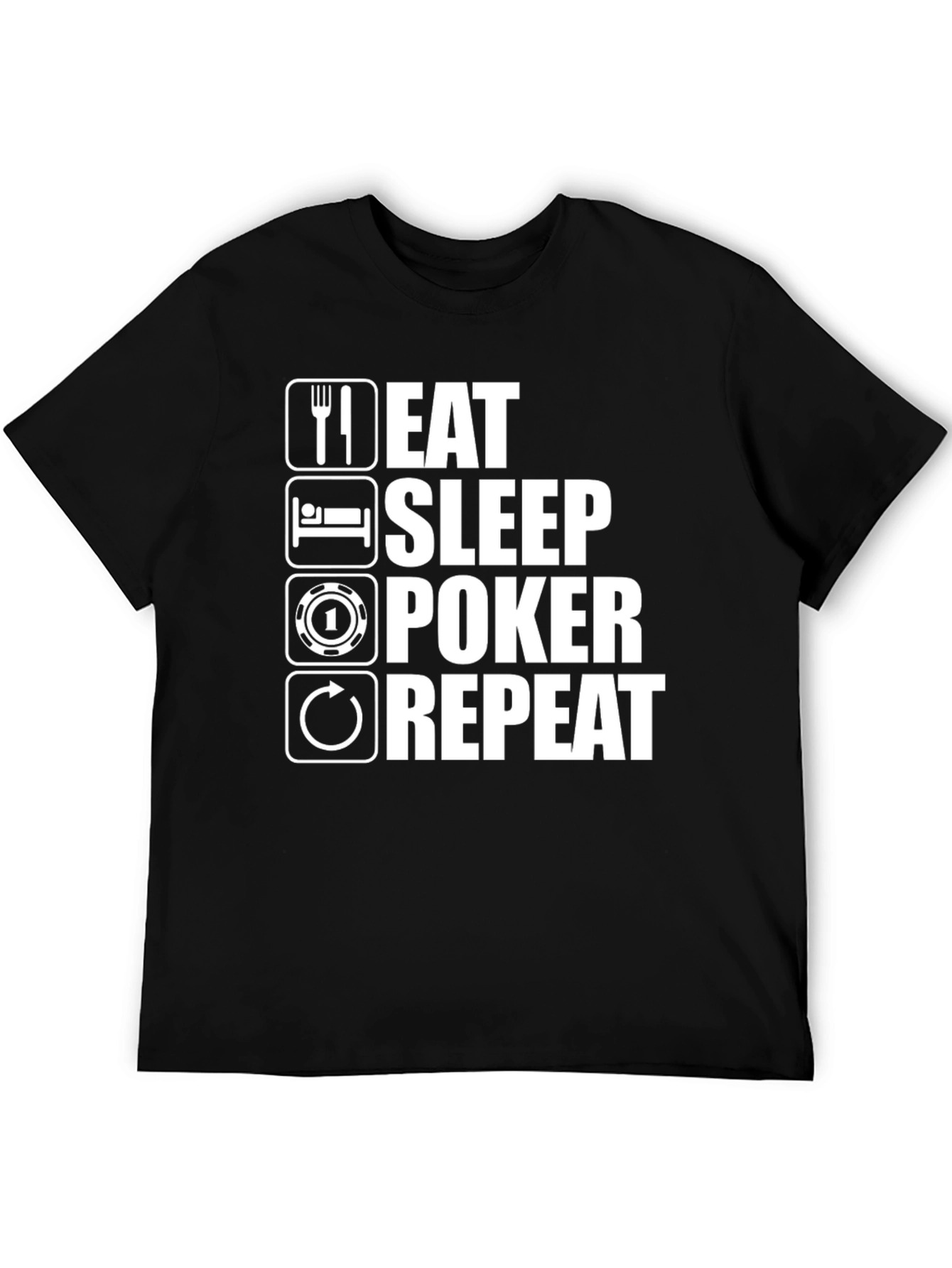 Eat Sleep Poker Repeat Graphic T-Shirt