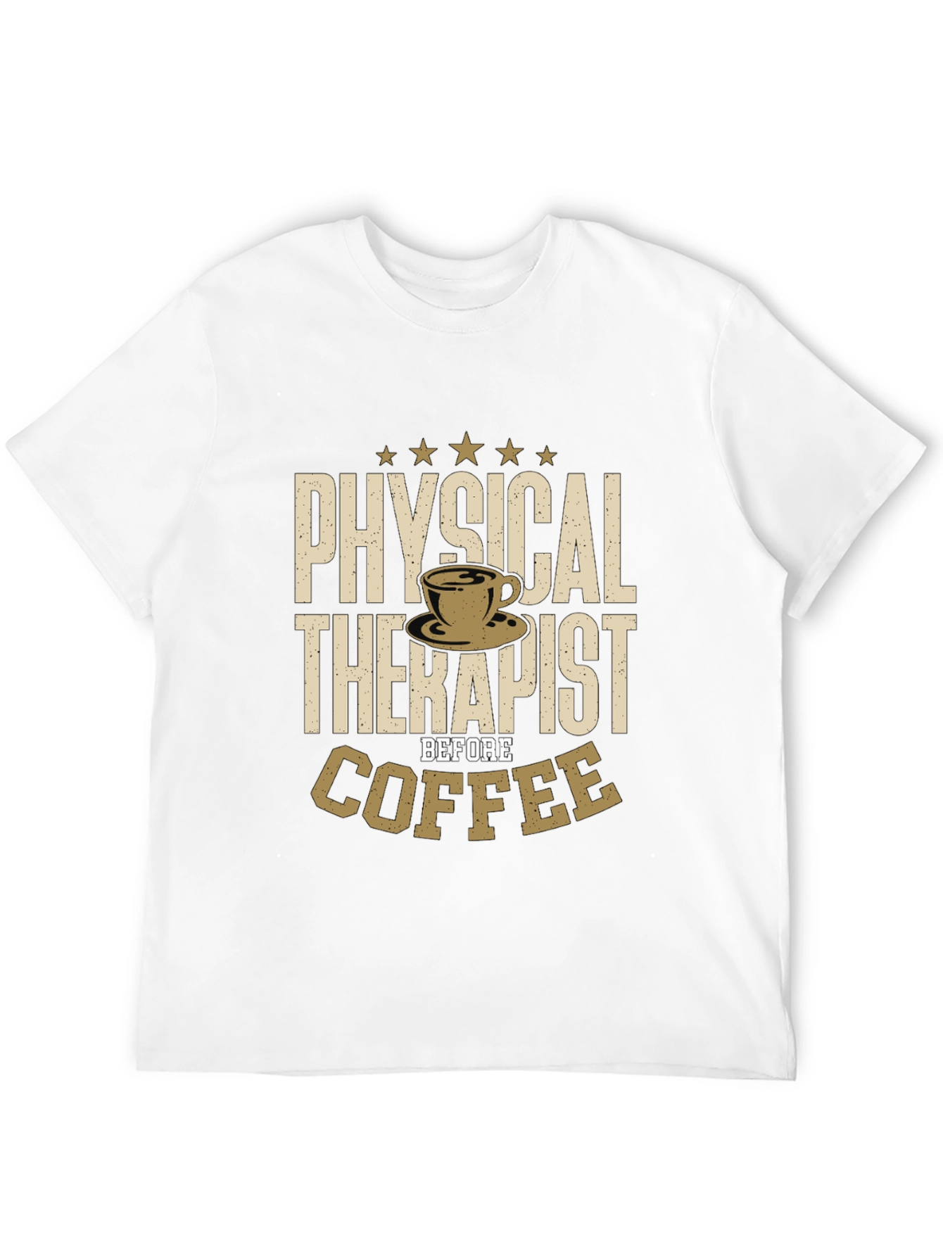 Physical Therapist Before Coffee T-Shirt