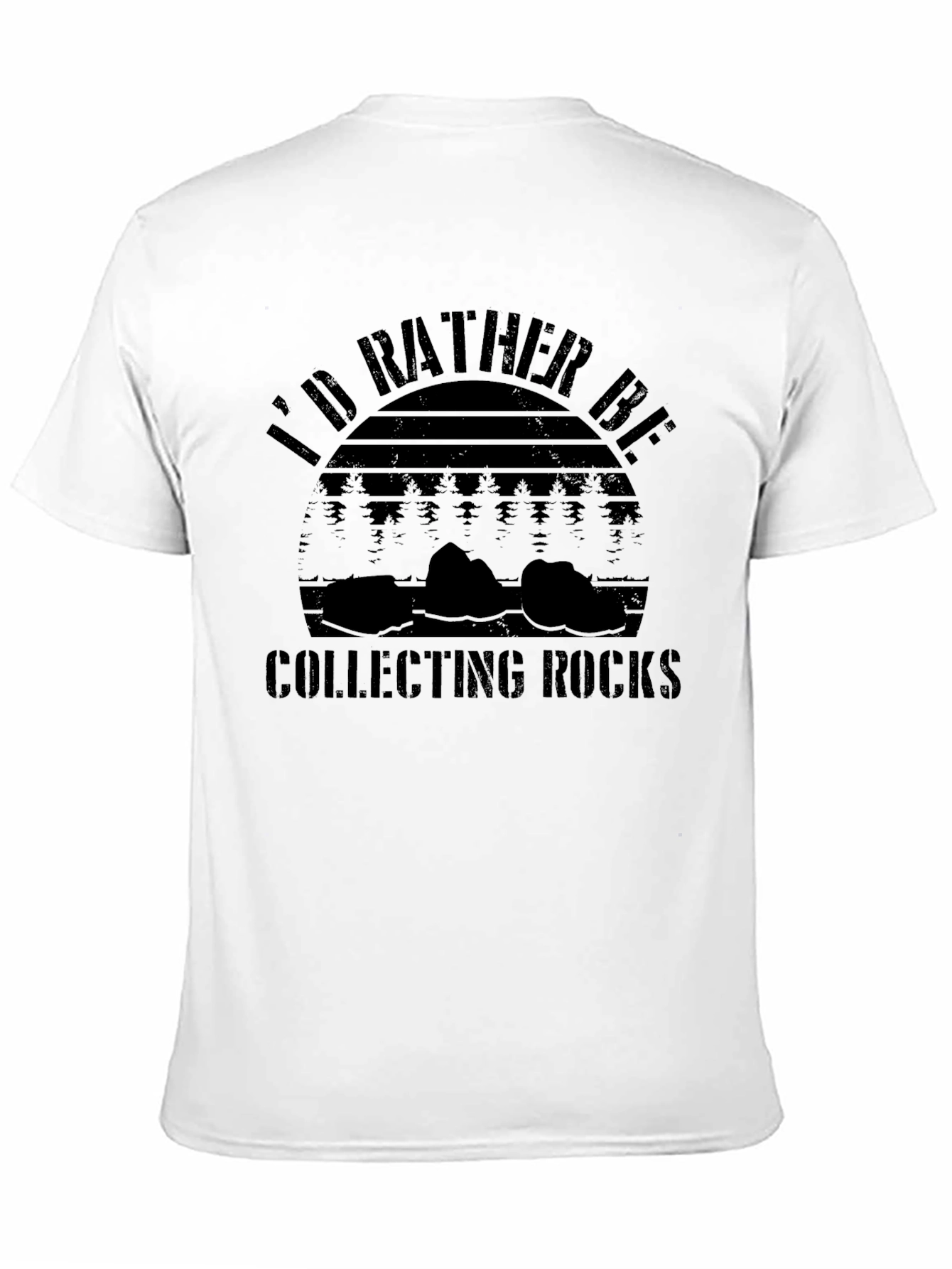 Id Rather Be Collecting Rocks T-Shirt