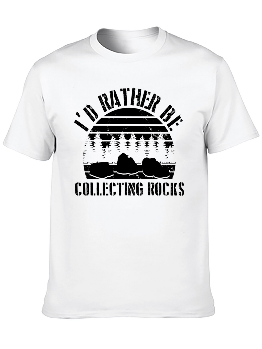 Id Rather Be Collecting Rocks T-Shirt