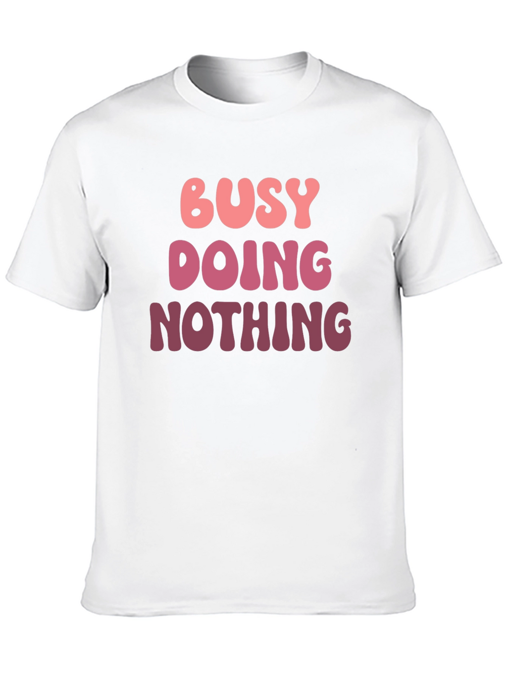 Busy Doing Nothing Graphic Tee