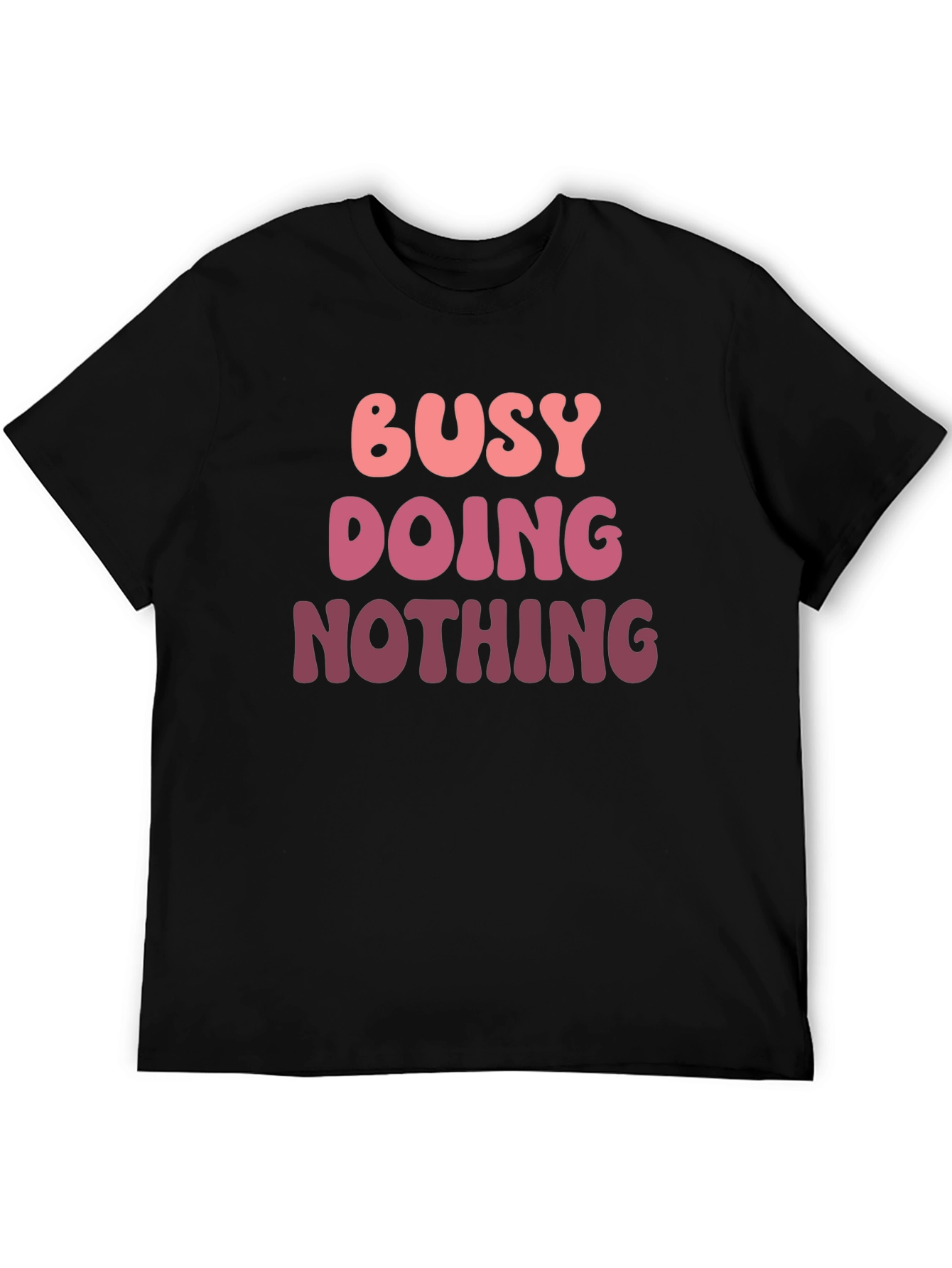 Busy Doing Nothing Graphic Tee