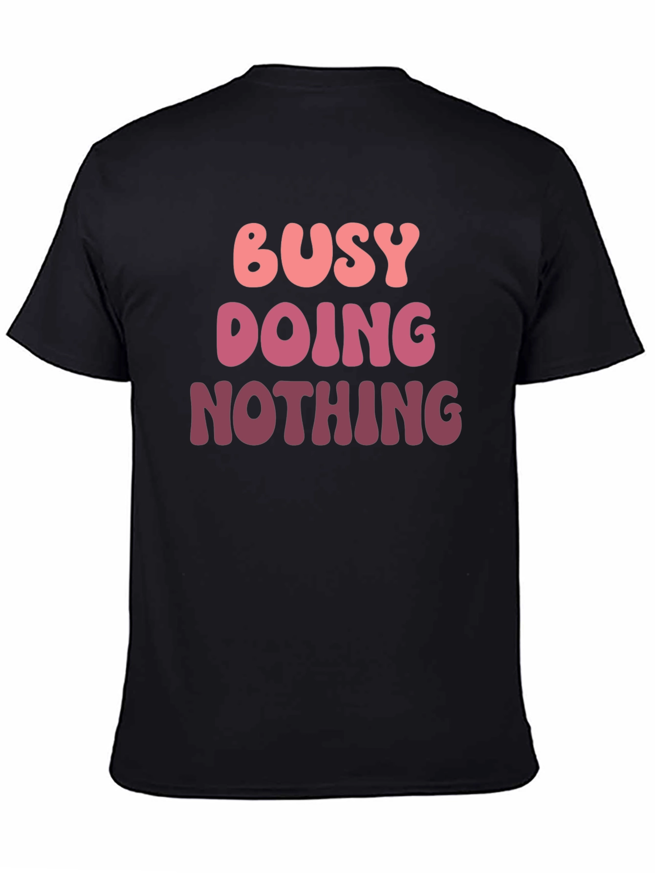 Busy Doing Nothing Graphic Tee