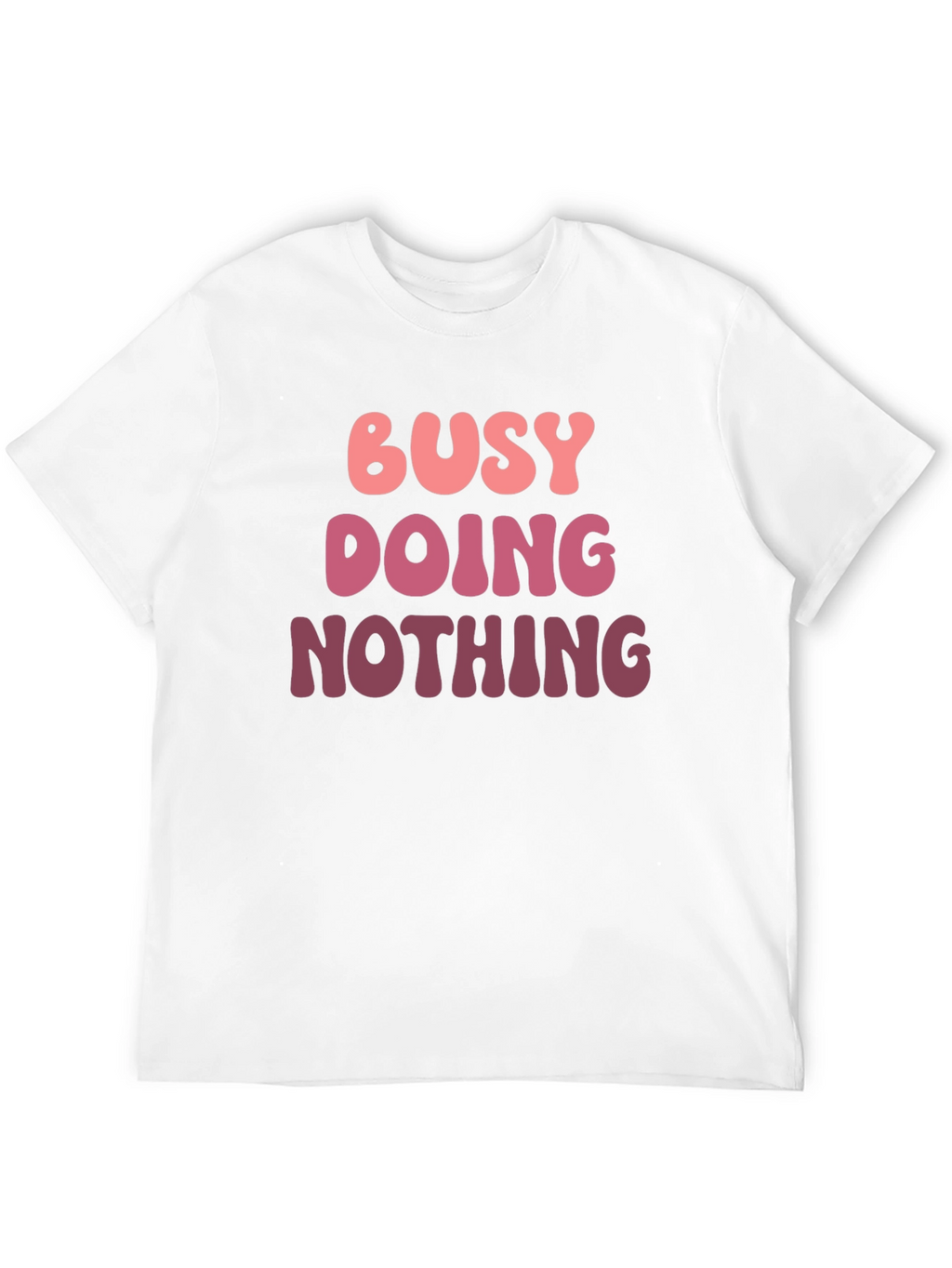Busy Doing Nothing Graphic Tee