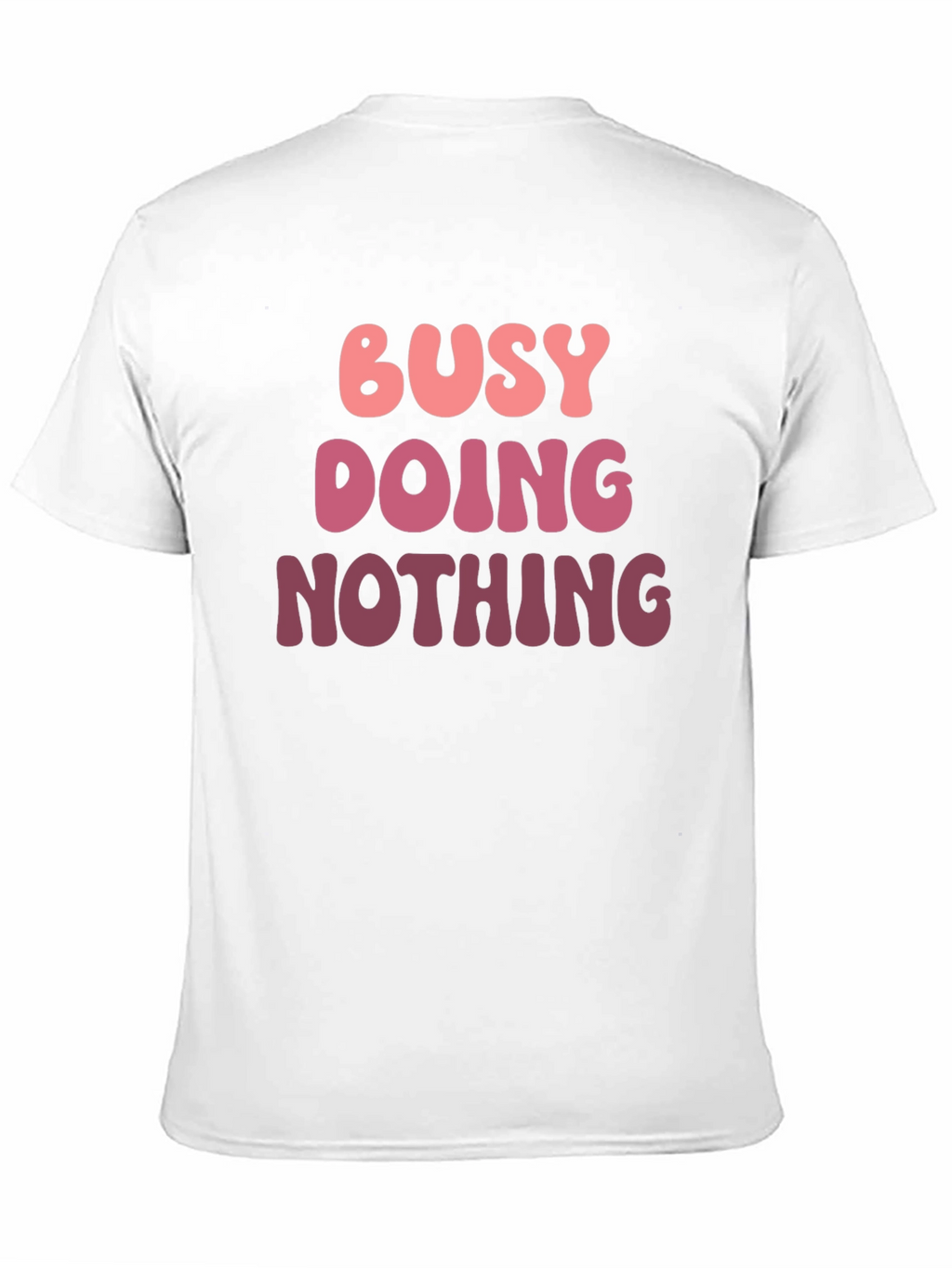 Busy Doing Nothing Graphic Tee