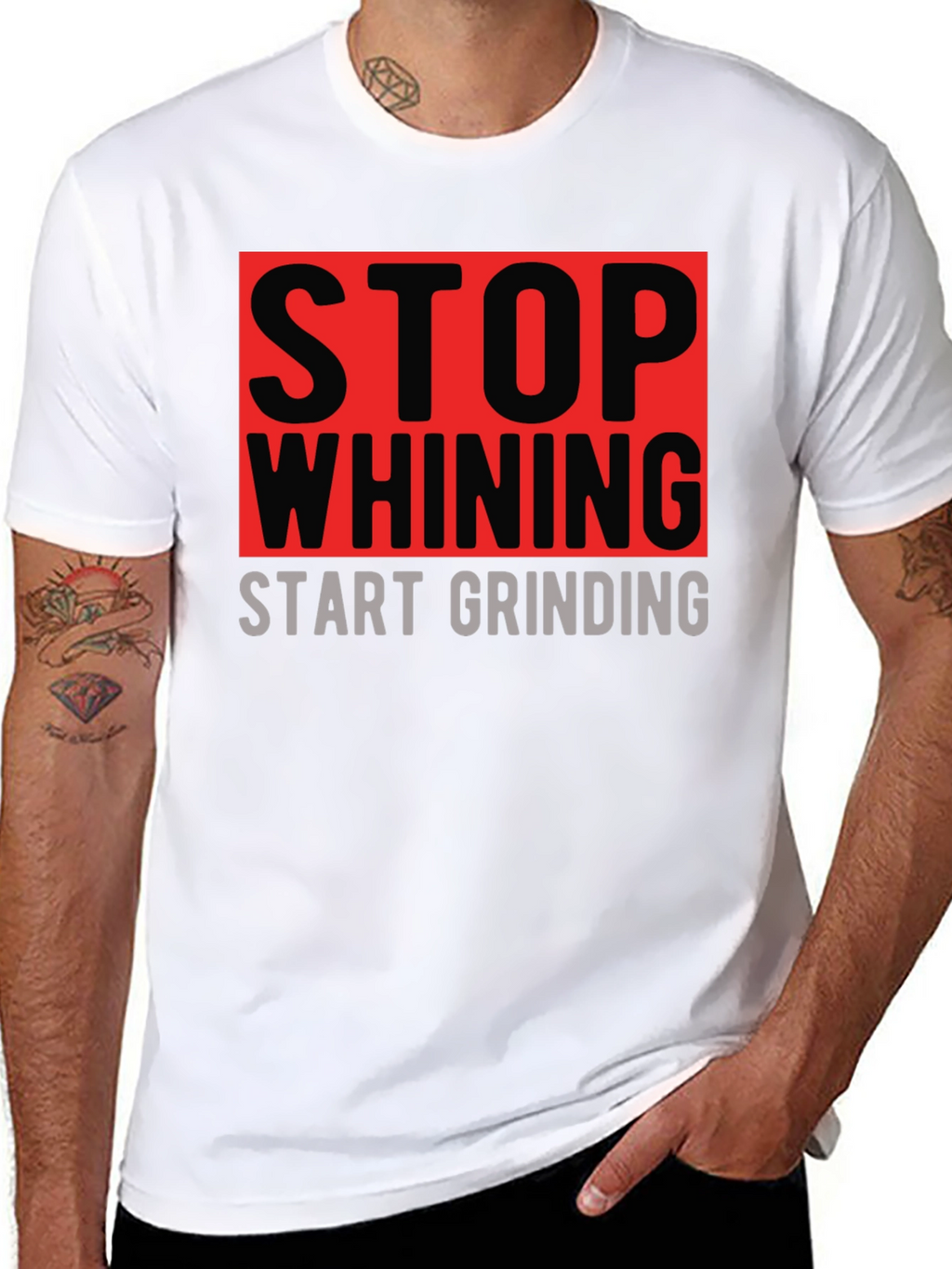 Stop Whining Start Grinding Graphic T-Shirt
