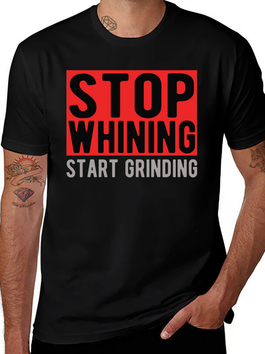 Stop Whining Start Grinding Graphic T-Shirt