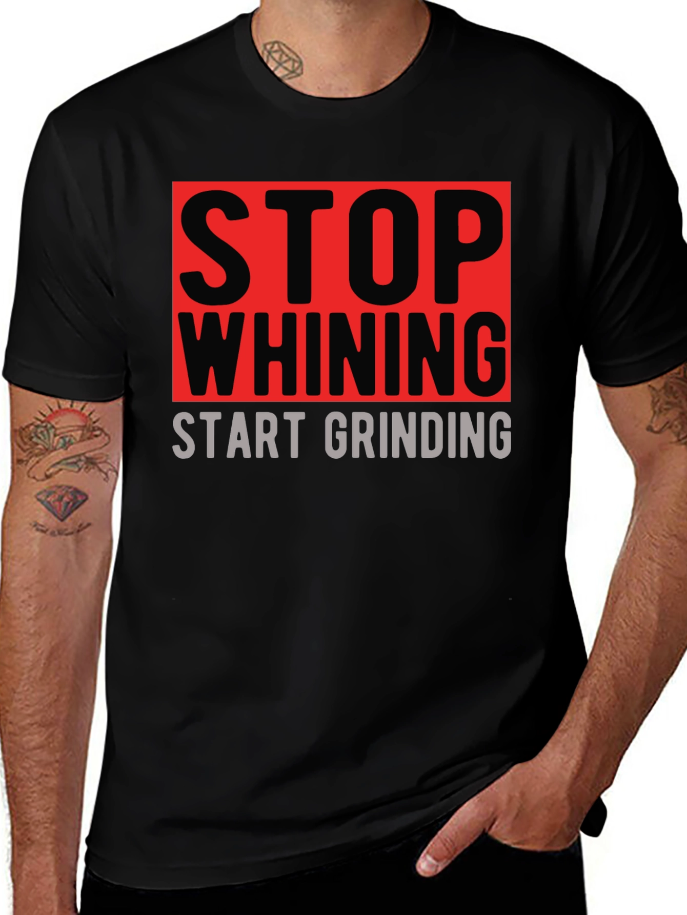 Stop Whining Start Grinding Graphic T-Shirt