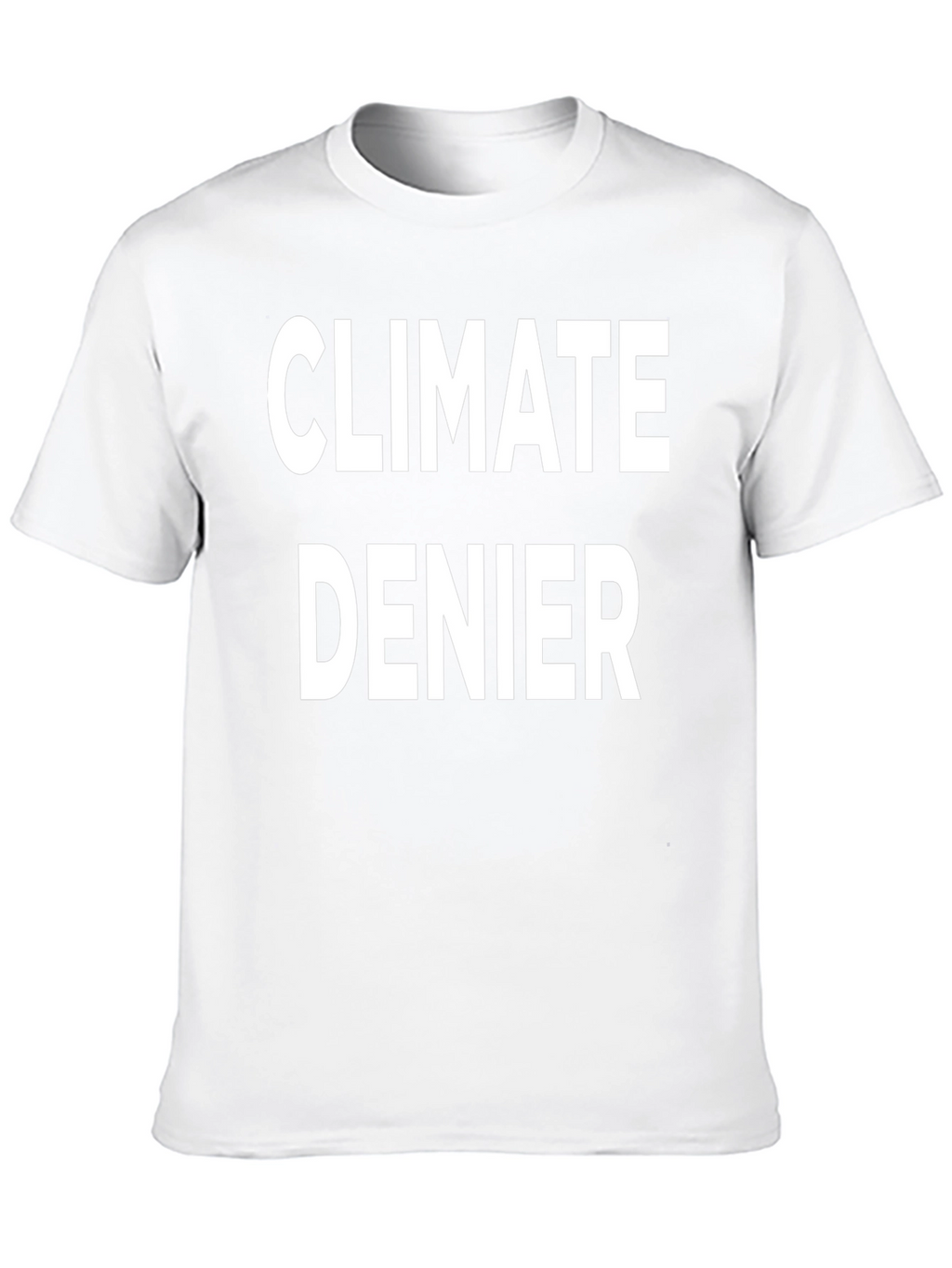 Climate Denier Graphic T-Shirt