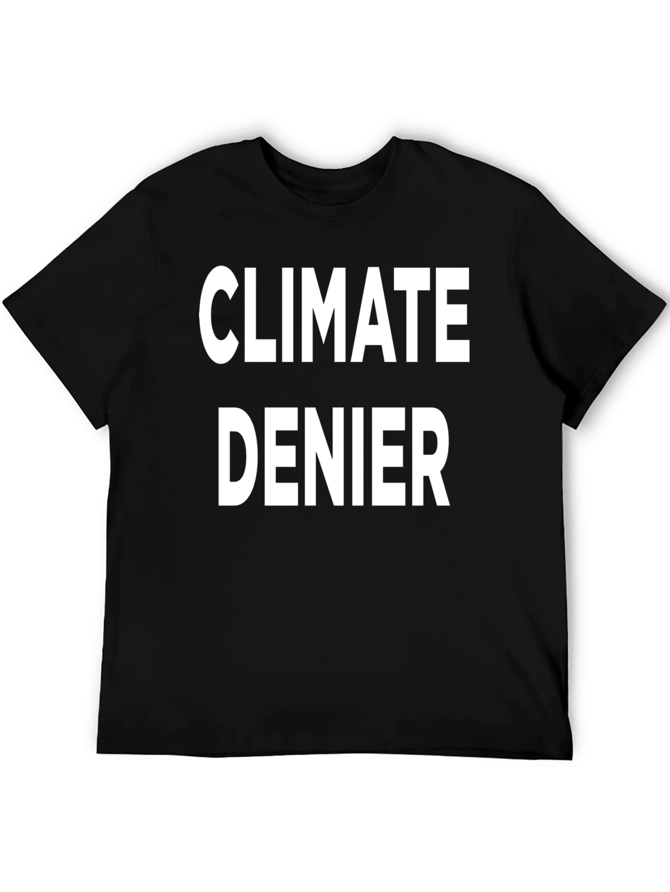 Climate Denier Graphic T-Shirt