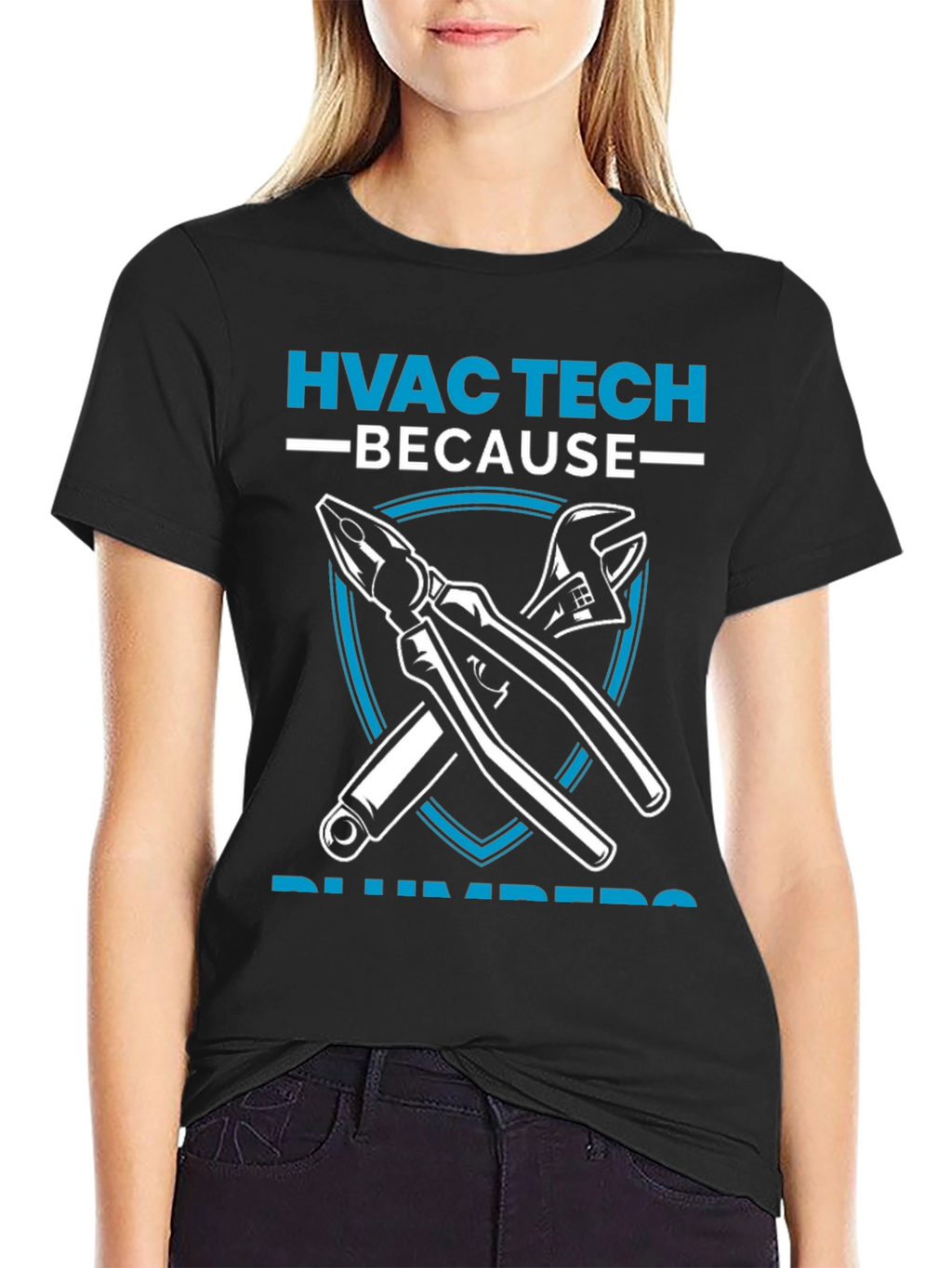 HVAC Tech Because Plumbers Need Heroes T-Shirt