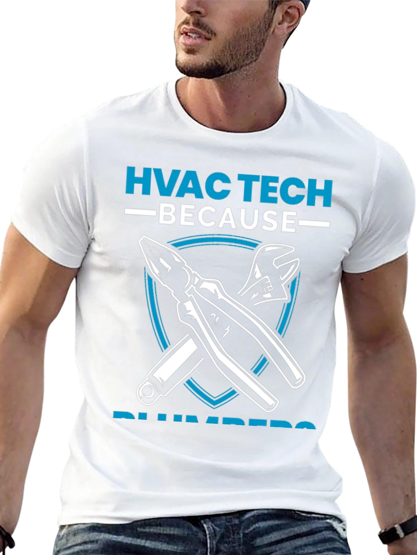 HVAC Tech Because Plumbers Need Heroes T-Shirt