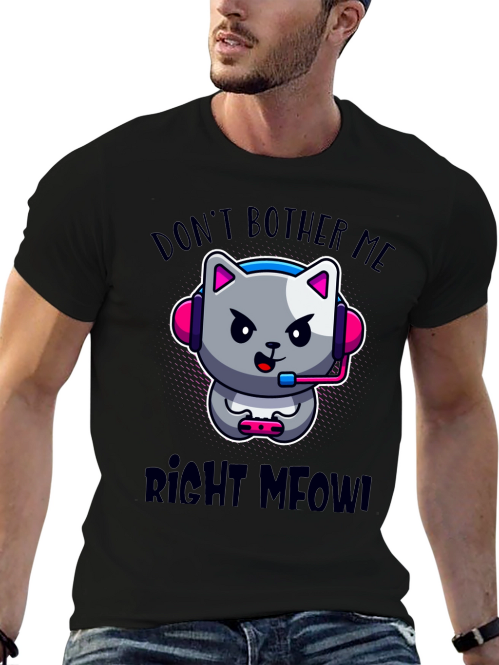 Dont Bother Me Right Meow! Gaming T-Shirt
