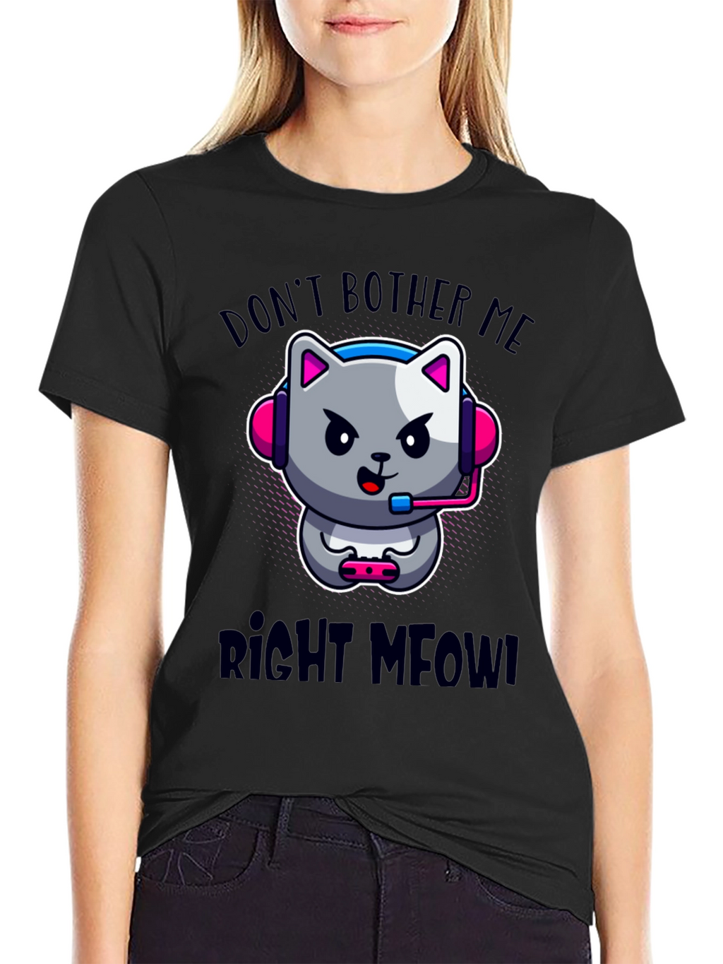 Dont Bother Me Right Meow! Gaming T-Shirt