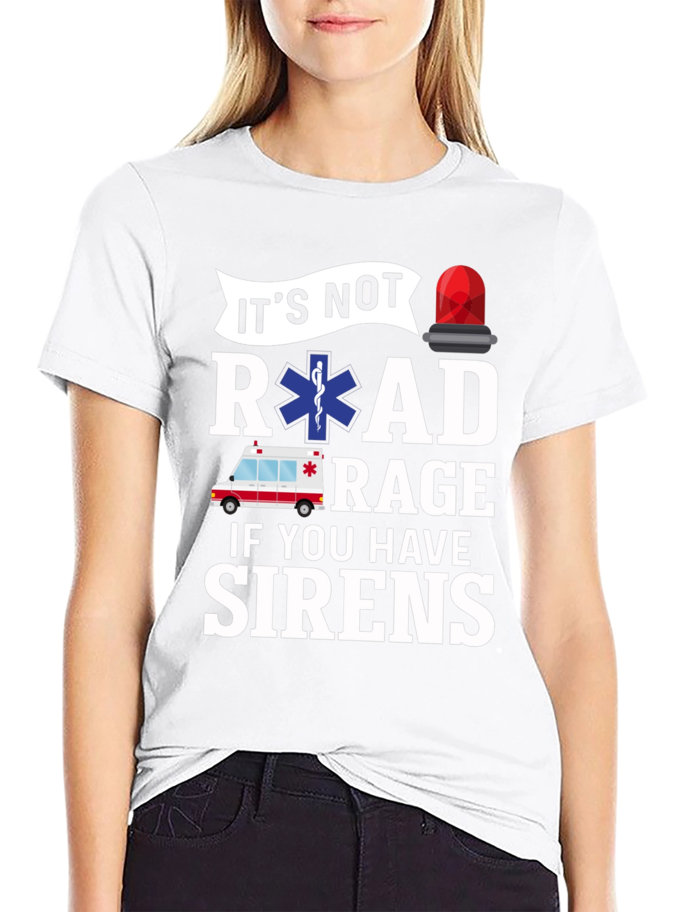 Funny EMS T-Shirt - Road Rage Sirens